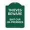 Signmission Thieves Beware Bait Car on Premises, Green & White Aluminum Architectural Sign, 18" H, GW-1824-22821 A-DES-GW-1824-22821 - alternate 1